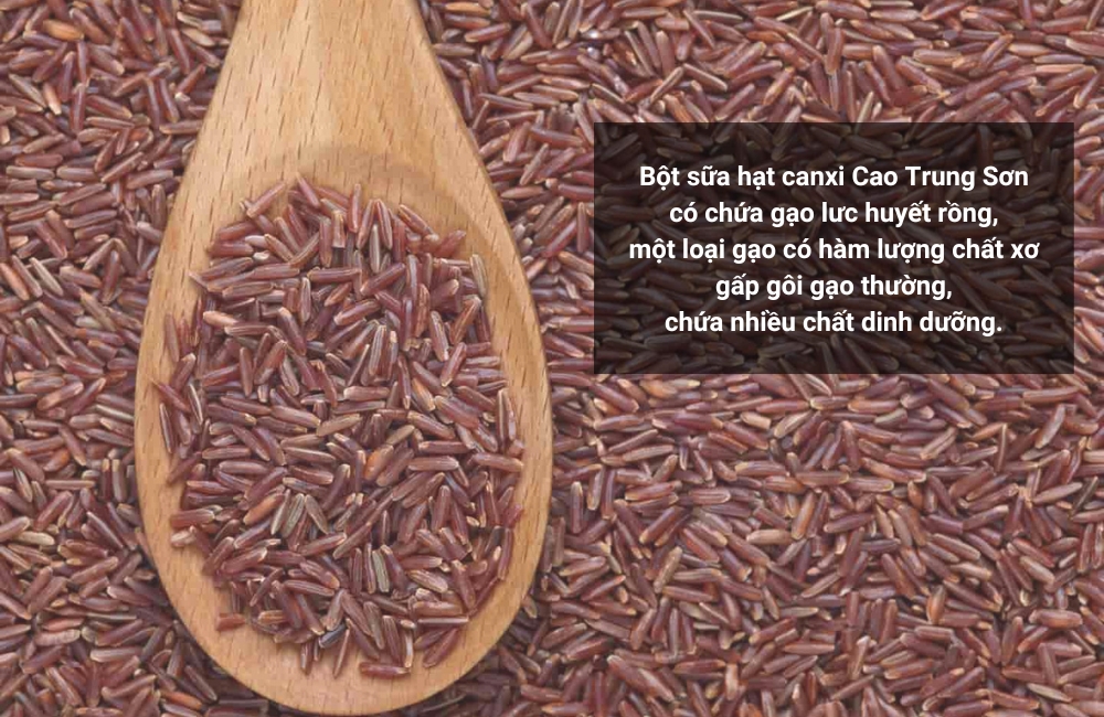 Bột sữa hạt canxi Cao Trung Sơn có chứa gạo lức huyết rồng